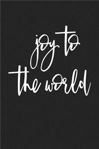Joy to the World