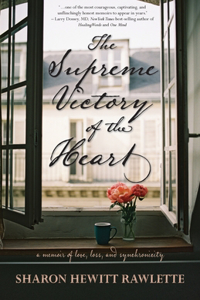 The Supreme Victory of the Heart