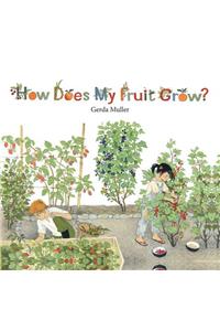 How Does My Fruit Grow?