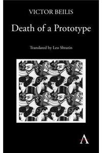 Death of a Prototype