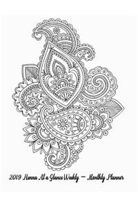 2019 Henna at a Glance Weekly - Monthly Planner