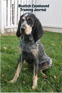 Bluetick Coonhound Training Journal