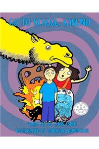 Go to School, Kanunu