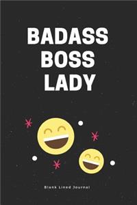 Badass Boss Lady. Blank Lined Journal