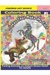 Jokes That Make Me Fart Coloring Book 4