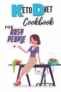 Keto Diet Cookbook For Busy People