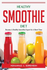 Healthy Smoothie Diet