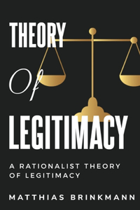 rationalist theory of legitimacy