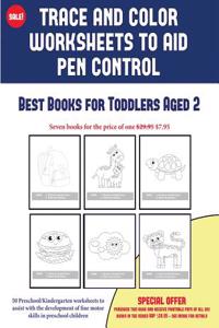 Best Books for Toddlers Aged 2 (Trace and Color Worksheets to Develop Pen Control)