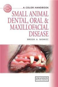 Small Animal Dental, Oral and Maxillofacial Disease