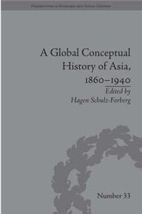 A Global Conceptual History of Asia, 1860–1940