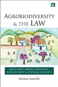 Agrobiodiversity and the Law