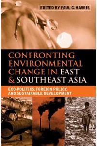 Confronting Environmental Change in East and Southeast Asia