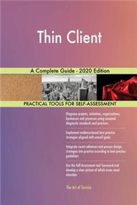 Thin Client A Complete Guide - 2020 Edition