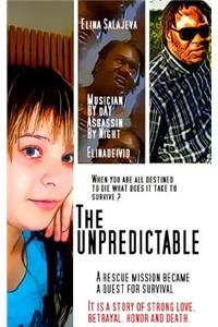 The Unpredictable