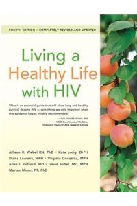 Living a Healthy Life with HIV