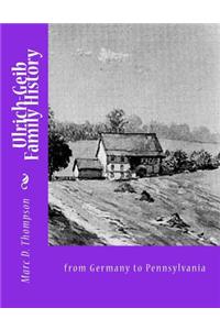 Ulrich-Geib Family History