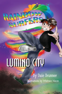 Rainbow Surfers Lumino City