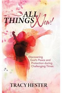 All Things New!
