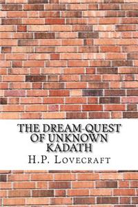 Dream-Quest of Unknown Kadath
