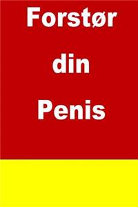 Forstør din Penis
