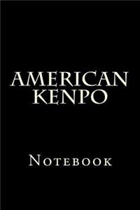 American Kenpo: Notebook