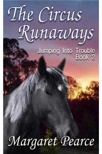 Jumping Into Trouble Series Book 2: Circus Runaway