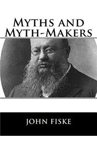 Myths and Myth-Makers