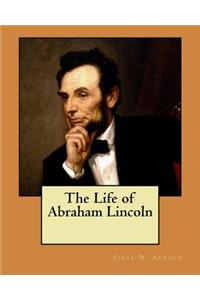 Life of Abraham Lincoln