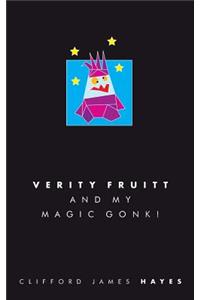 Verity Fruitt And My Magic Gonk! (Special Edition)