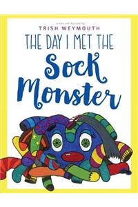 The Day I Met the Sock Monster