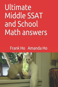 Ultimate Middle SSAT and School Math answers
