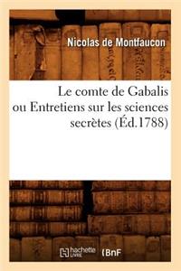 Le Comte de Gabalis Ou Entretiens Sur Les Sciences Secrètes (Éd.1788)