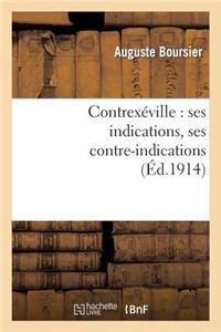 Contrexéville: Ses Indications, Ses Contre-Indications