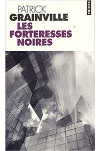 Forteresses Noires(les)