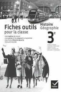 Histoire Geographie 3e Fiches outils pour la classe