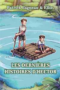 Les dernières histoires d'Hector