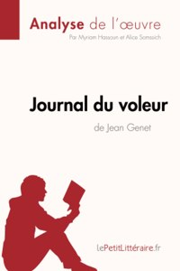 Journal du voleur de Jean Genet (Analyse de l'oeuvre)