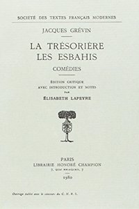 La Tresoriere. Les Esbahis