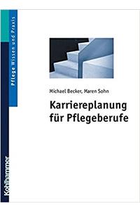 Karriereplanung Fur Pflegeberufe