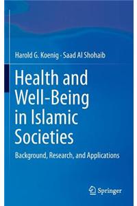 Health and Well-Being in Islamic Societies