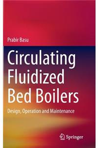 Circulating Fluidized Bed Boilers