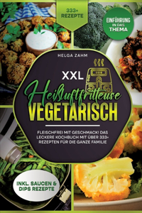 XXL Heißluftfritteuse Kochbuch Vegetarisch