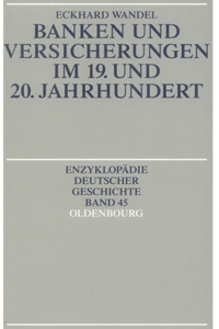 Banken und Versicherungen im 19. und 20. Jahrhundert