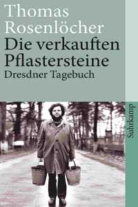 Die verkauften Pflastersteine Dresdener Tagebuch