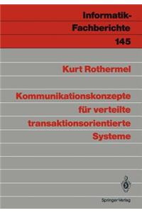 Kommunikationskonzepte Für Verteilte Transaktionsorientierte Systeme