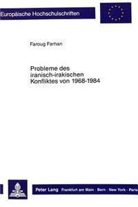 Probleme des iranisch-irakischen Konfliktes von 1968 - 1984