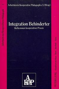 Integration Behinderter- Reflexionen Kooperativer Praxis