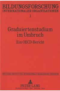 Graduiertenstudium Im Umbruch: Ein Oecd-Bericht