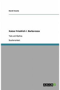 Kaiser Friedrich I. Barbarossa